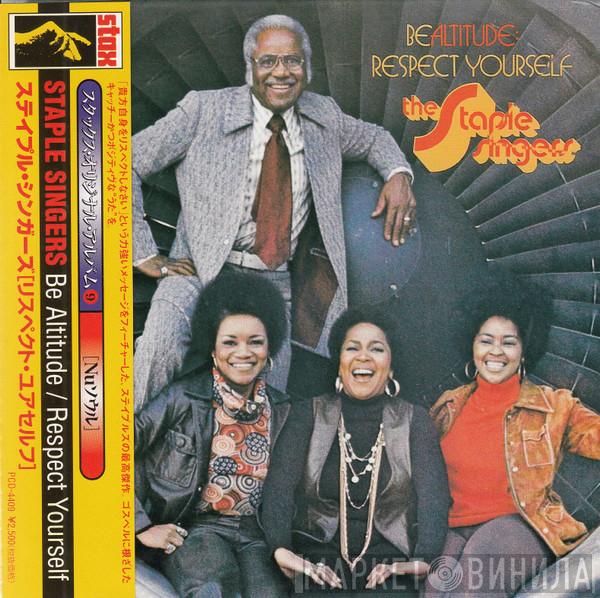  The Staple Singers  - Be Altitude: Respect Yourself