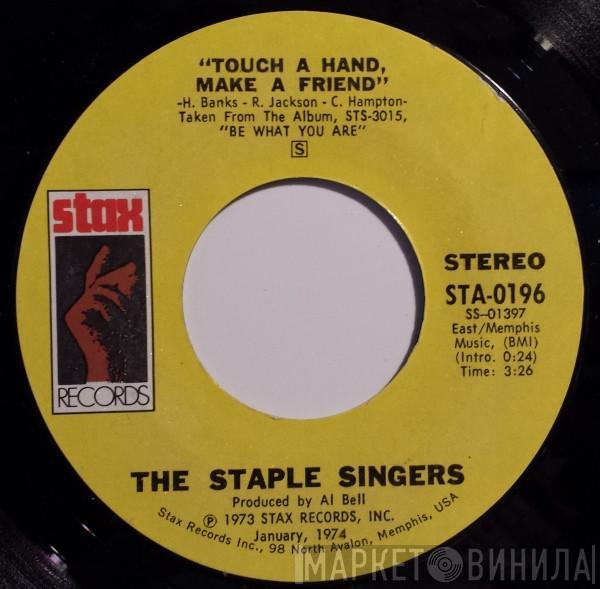 The Staple Singers - Touch A Hand, Make A Friend / Tellin' Lies