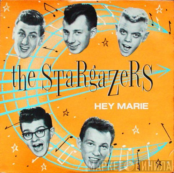 The Stargazers  - Hey Marie