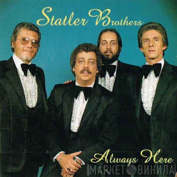 The Statler Brothers - Always Here