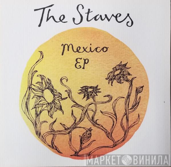  The Staves   - Mexico EP