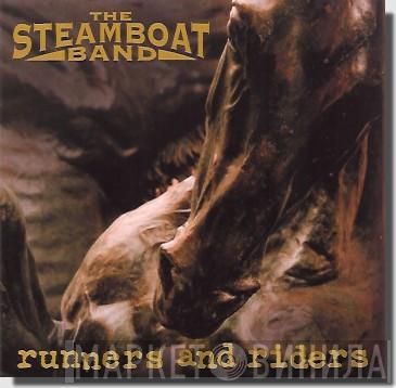 The Steamboat Band - Runners And Riders