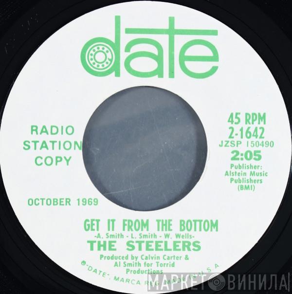 The Steelers  - Get It From The Bottom