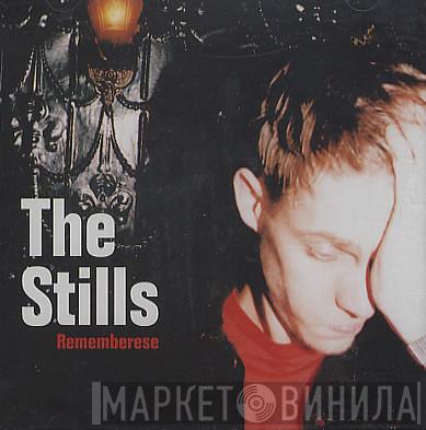 The Stills - Rememberese