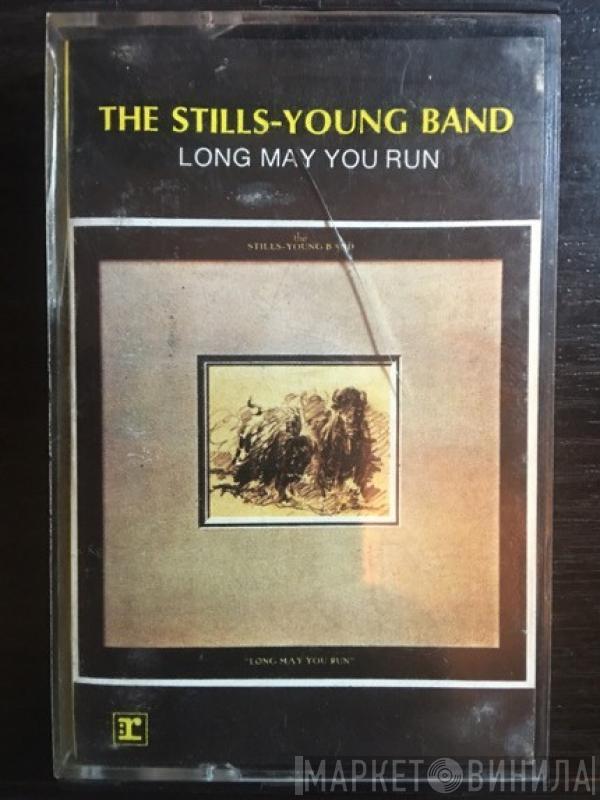 The Stills-Young Band - Long May You Run