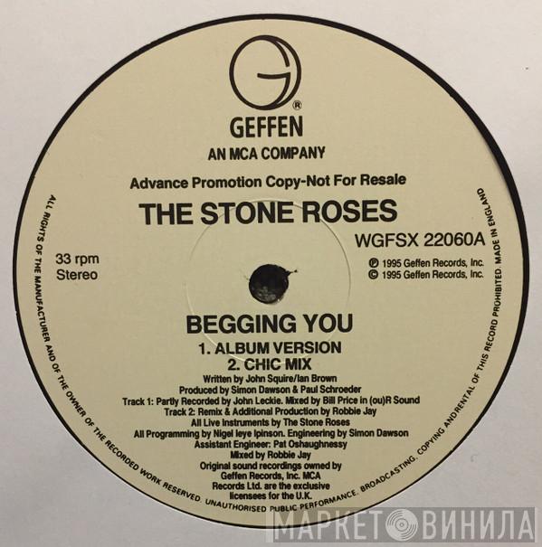  The Stone Roses  - Begging You