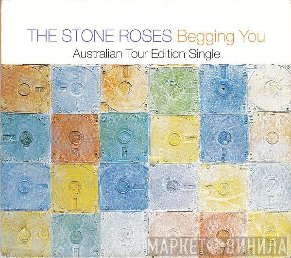  The Stone Roses  - Begging You