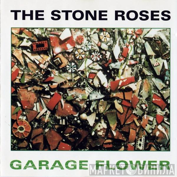 The Stone Roses - Garage Flower