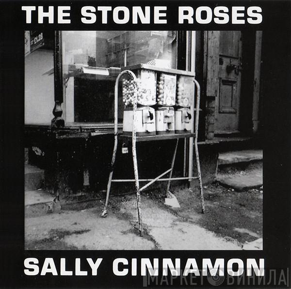 The Stone Roses - Sally Cinnamon