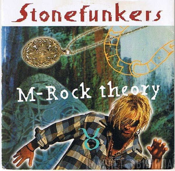  The Stonefunkers  - M-Rock Theory