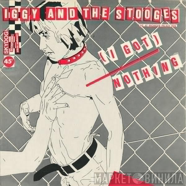 The Stooges - (I Got) Nothing
