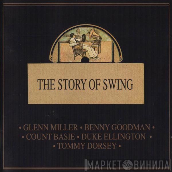  - The Story Of Swing