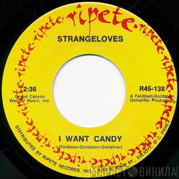 The Strangeloves - I Want Candy / Night Time