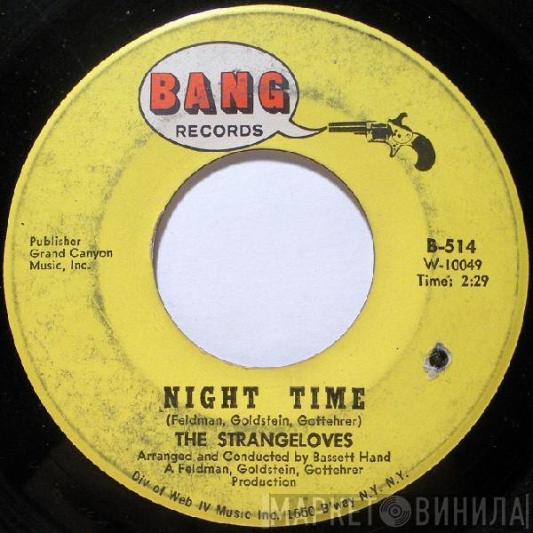  The Strangeloves  - Night Time