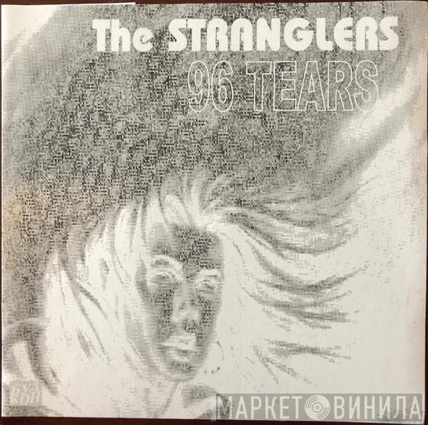  The Stranglers  - 96 Tears