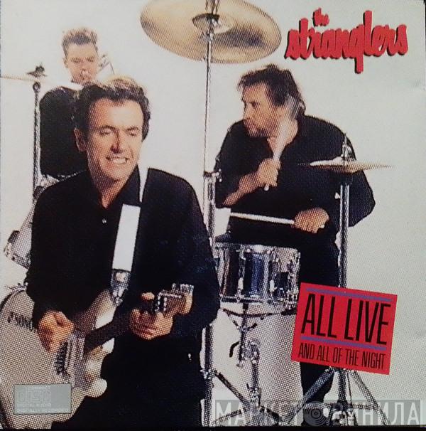  The Stranglers  - All Live And All Of The Night