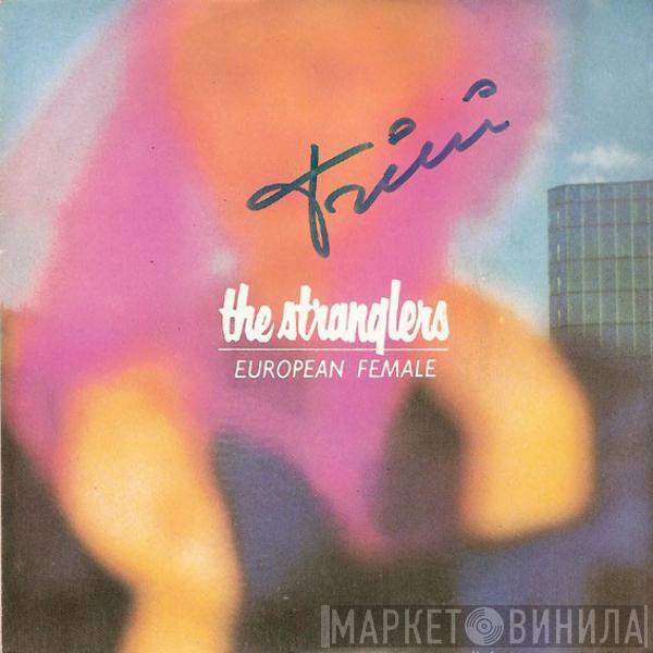  The Stranglers  - European Female