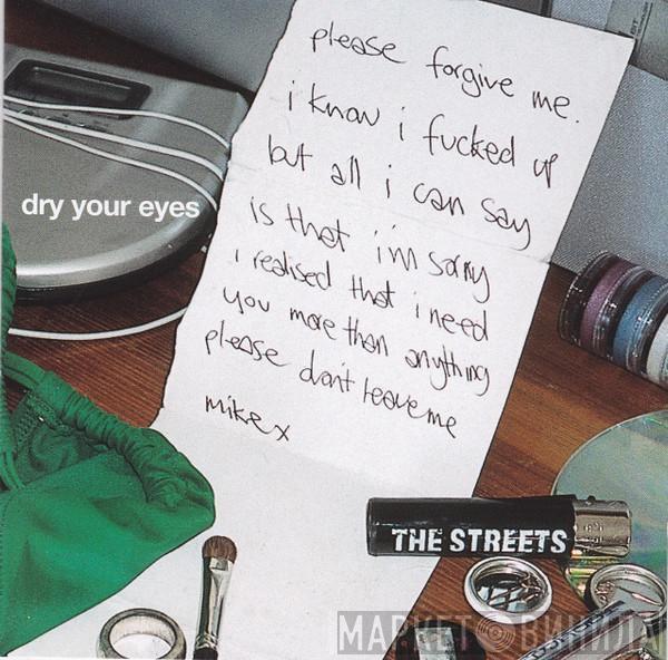 The Streets - Dry Your Eyes
