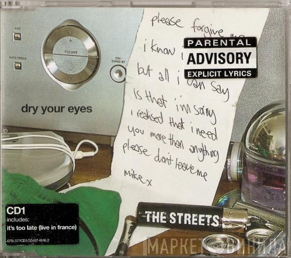 The Streets - Dry Your Eyes
