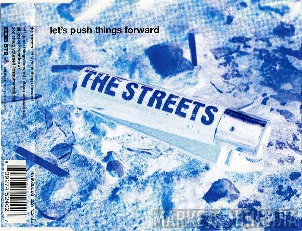 The Streets - Let's Push Things Forward