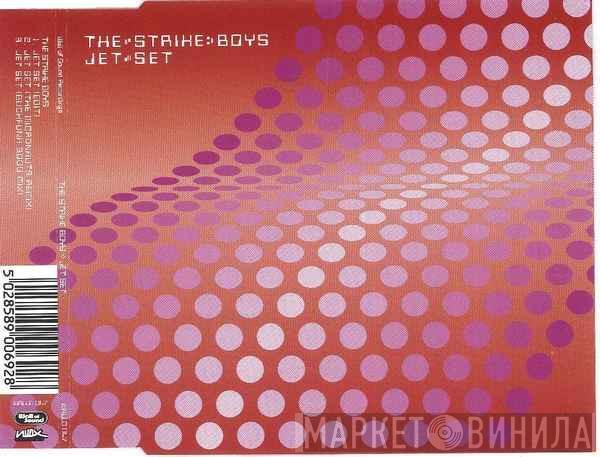  The Strike Boys  - Jet Set