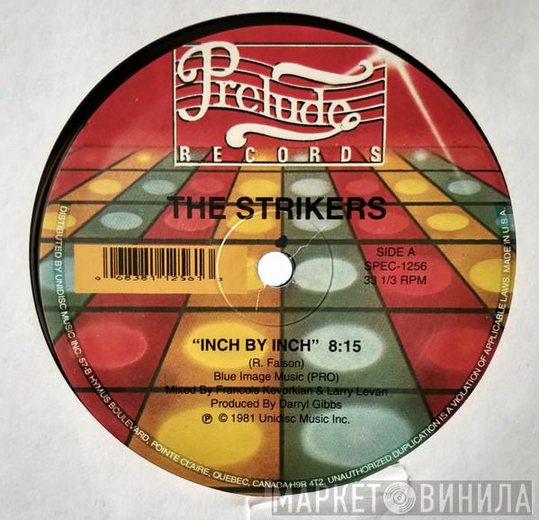 The Strikers - Inch By Inch / Body Music