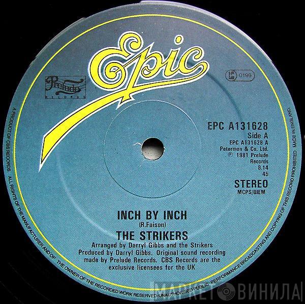 The Strikers - Inch By Inch