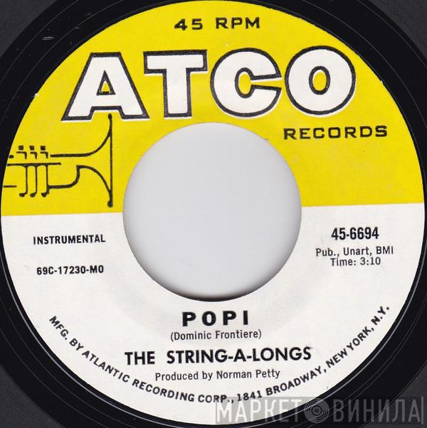  The String-A-Longs  - Popi / Places I Remember