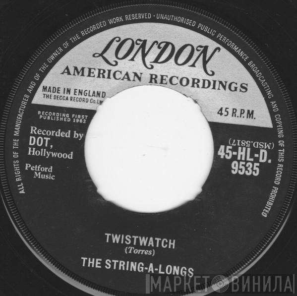  The String-A-Longs  - Twistwatch / Sunday