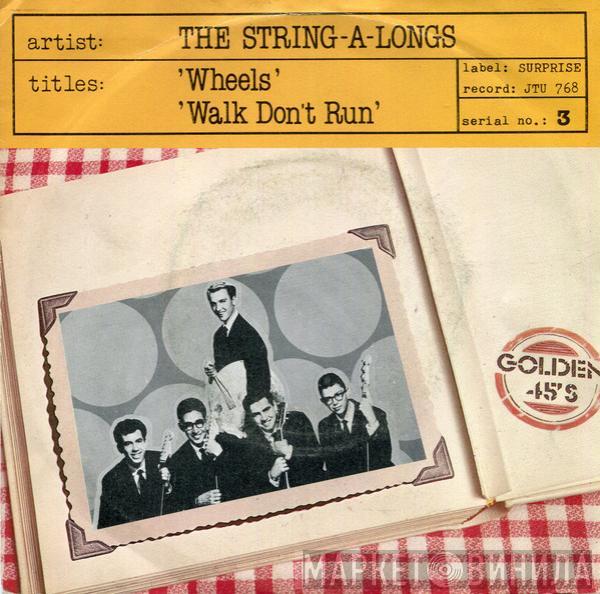  The String-A-Longs  - Wheels / Walk Don't Run