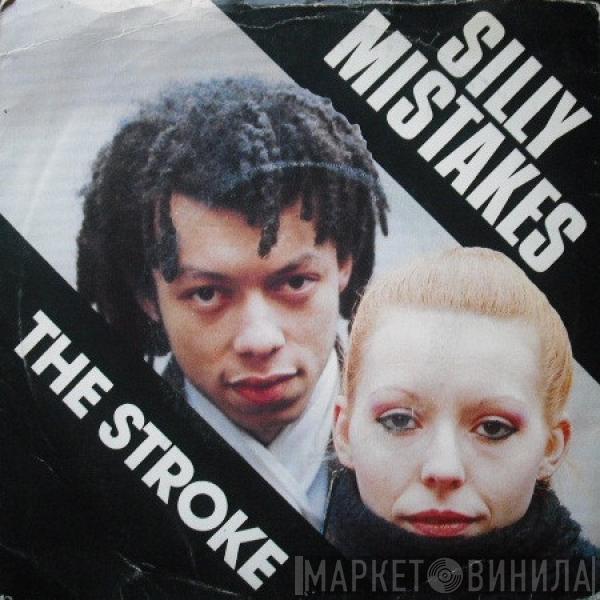 The Stroke  - Silly Mistakes