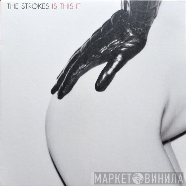 The Strokes - Is This It