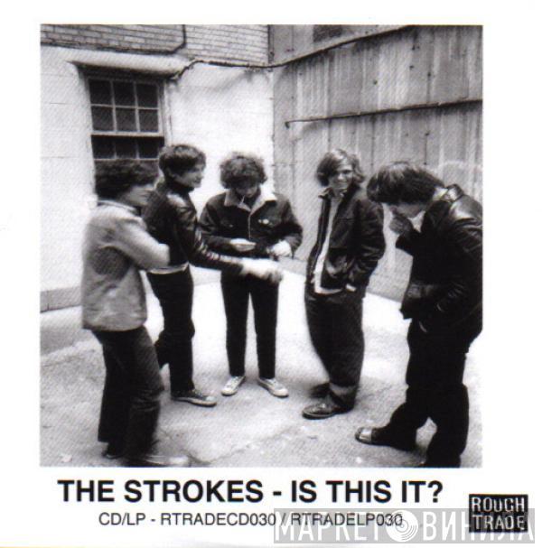 The Strokes - Is This It
