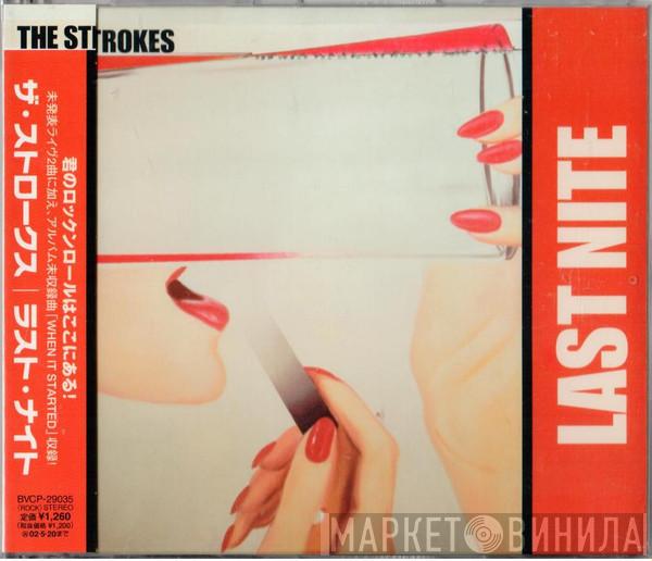 The Strokes - Last Nite