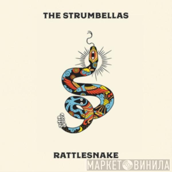 The Strumbellas - Rattlesnake