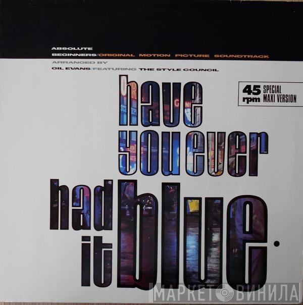  The Style Council  - Have You Ever Had It Blue