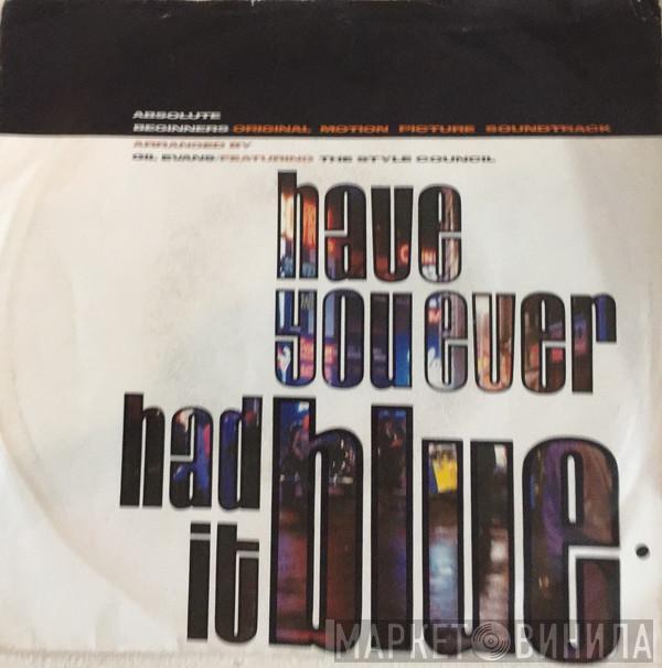  The Style Council  - Have You Ever Had It Blue
