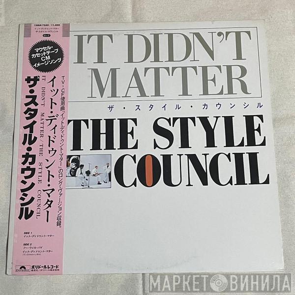  The Style Council  - It Didn't Matter