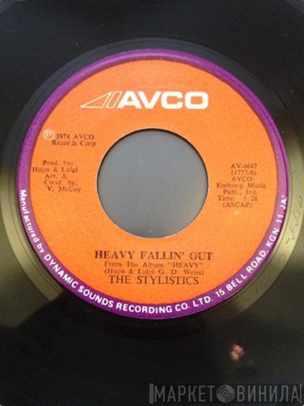 The Stylistics  - Heavy Fallin' Out/Go Now
