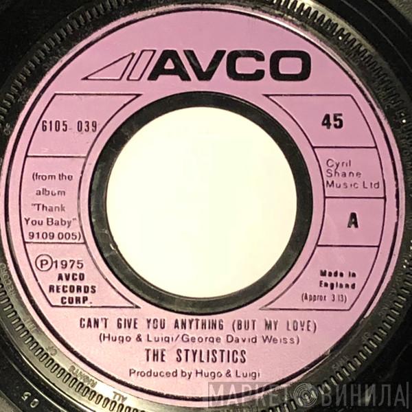 The Stylistics - Can't Give You Anything (But My Love)
