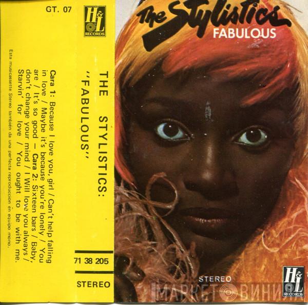  The Stylistics  - Fabulous
