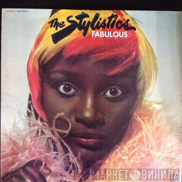  The Stylistics  - Fabulous