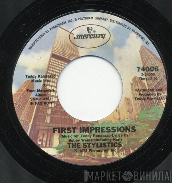  The Stylistics  - First Impressions
