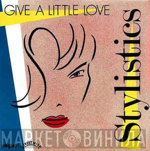  The Stylistics  - Give A Little Love