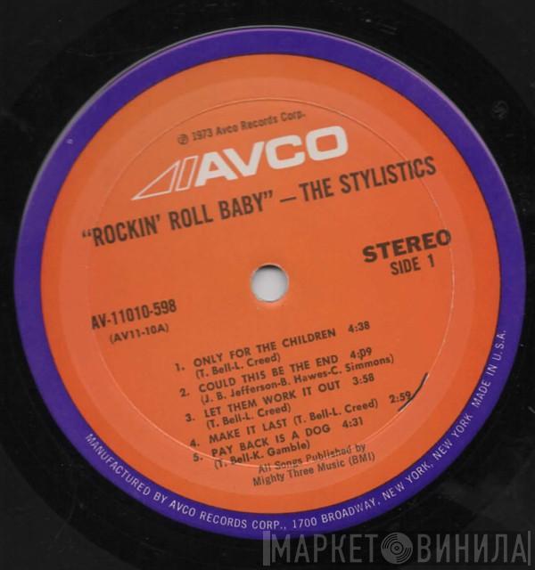  The Stylistics  - Rockin' Roll Baby