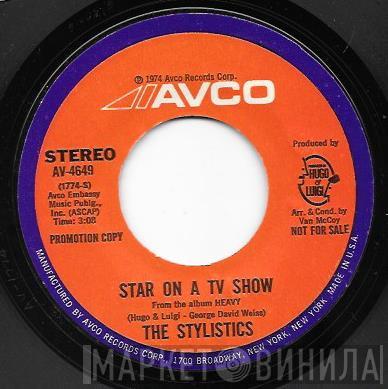  The Stylistics  - Star On A TV Show