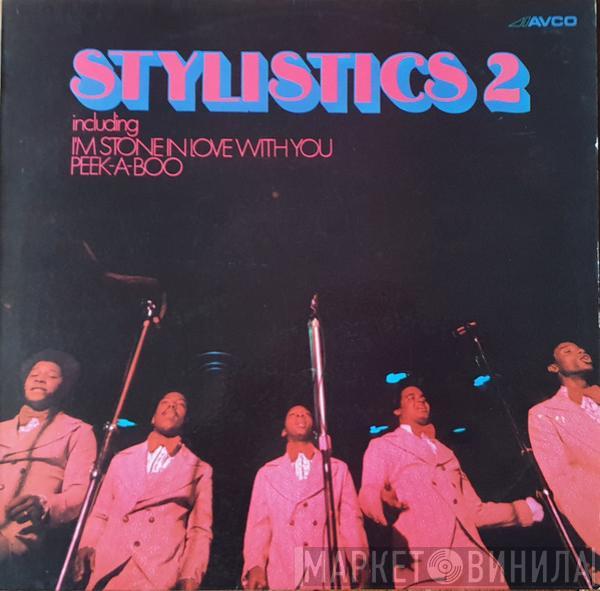  The Stylistics  - Stylistics 2