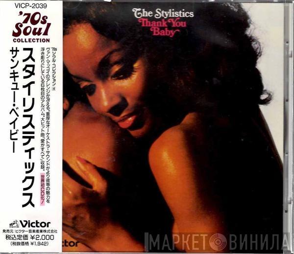  The Stylistics  - Thank You Baby