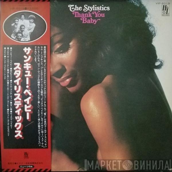  The Stylistics  - Thank You Baby