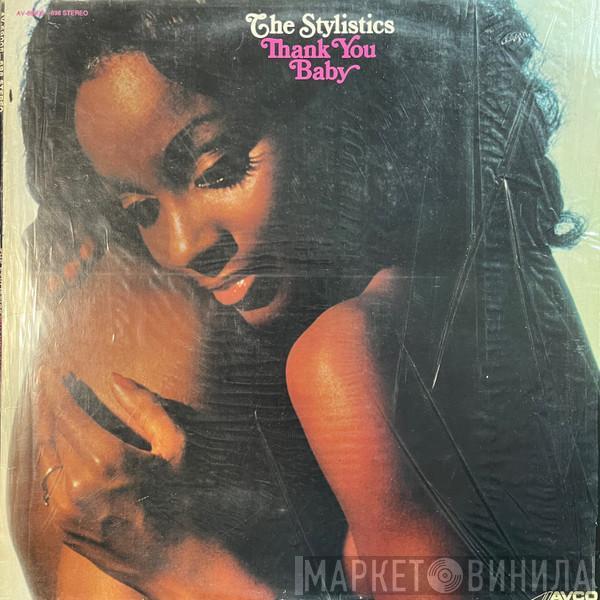  The Stylistics  - Thank You Baby
